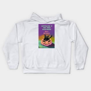 Capitalism is the true nightmare Kids Hoodie